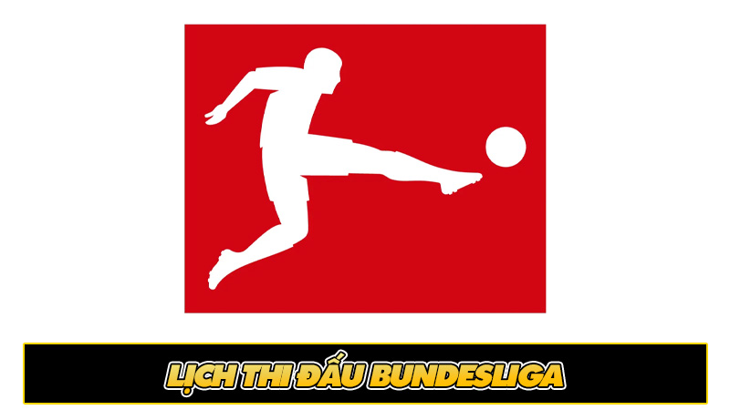 Lịch thi đấu Bundesliga