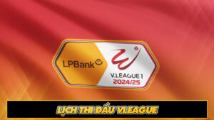 Lịch thi đấu VLeague